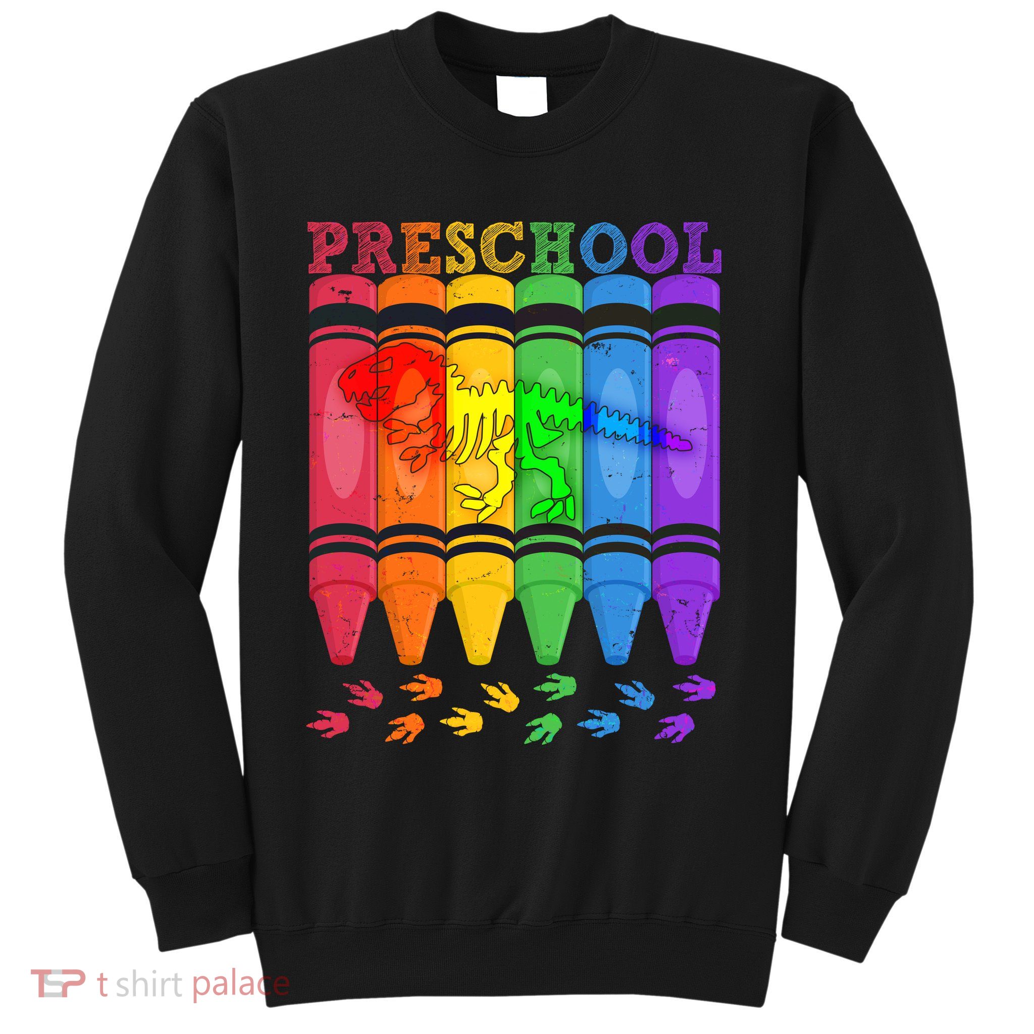Funny Prehistoric Preschool Dinosaur Crayons Sweatshirt