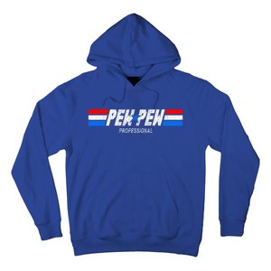 Funny Pew Pew Professional Veteran Patriotic Hoodie