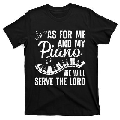 Funny Piano Player Art For Wo Pianist Piano Teacher T-Shirt