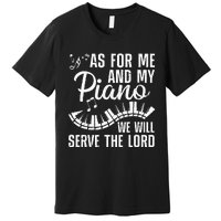 Funny Piano Player Art For Wo Pianist Piano Teacher Premium T-Shirt