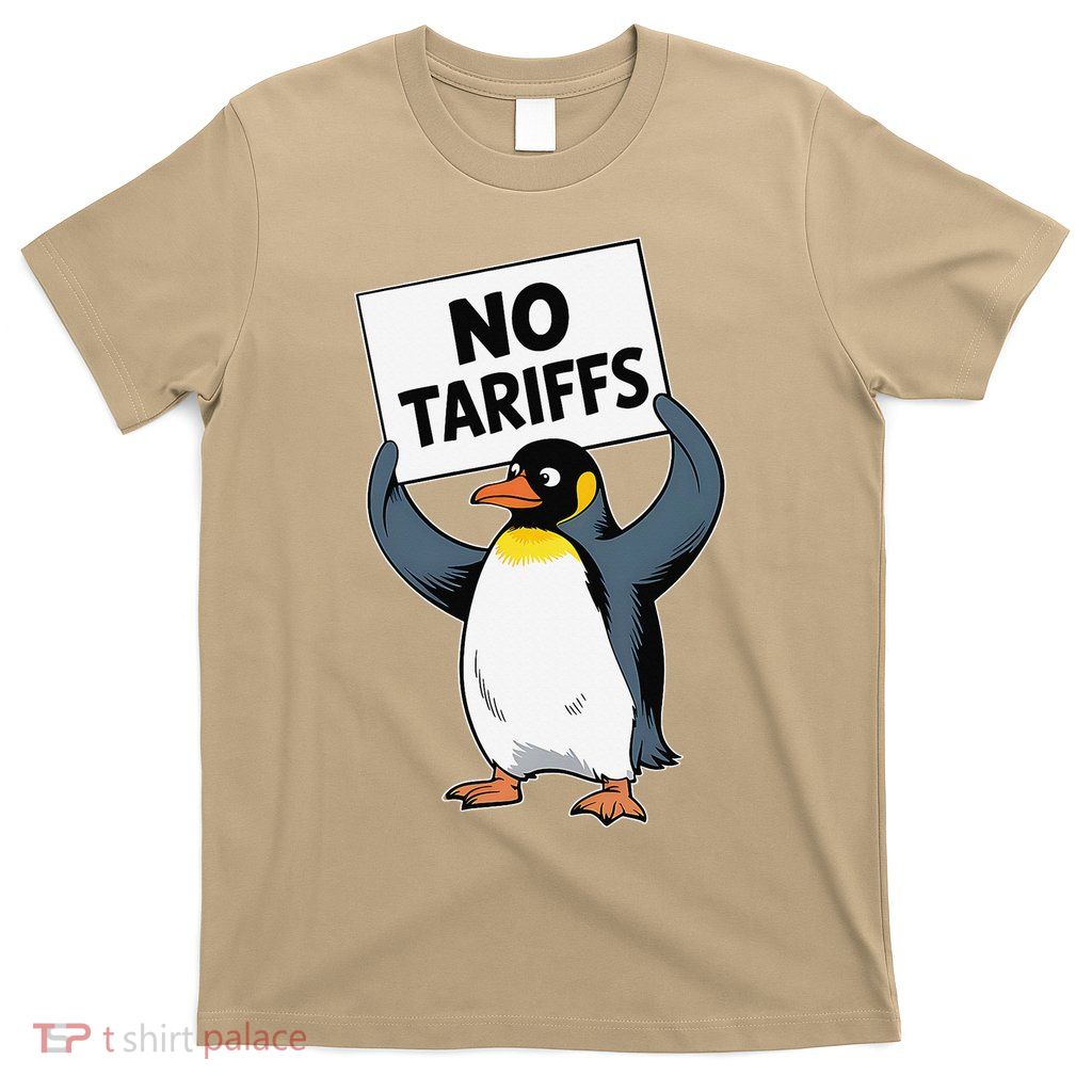 Funny Protest Penguins NO TARIFFS Taxes T-Shirt