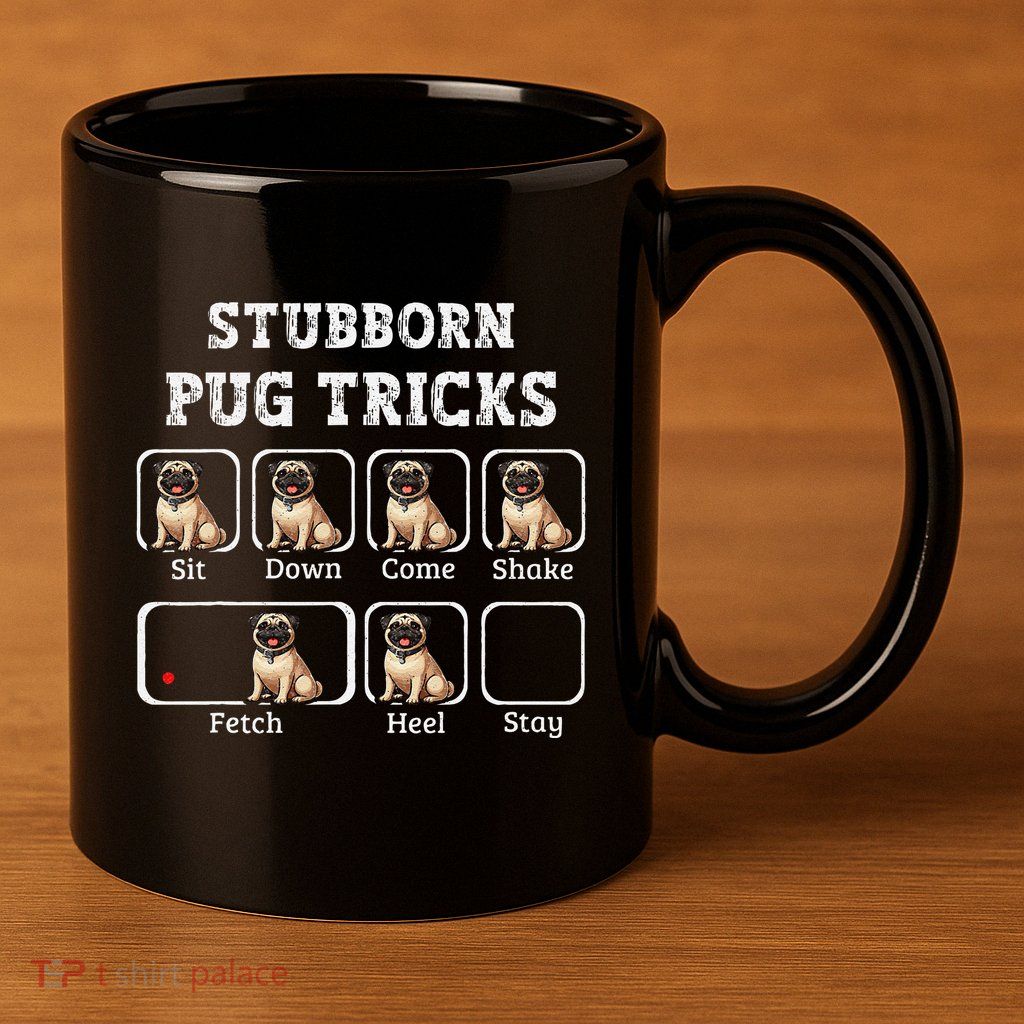 Funny Pug Puggle Dog Pups Stubborn Pug Tricks 11oz C Handle Ceramic Mug