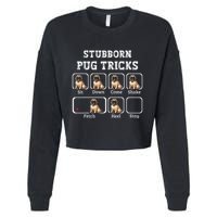 Funny Pug Puggle Dog Pups Stubborn Pug Tricks Cropped Pullover Crew