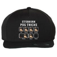 Funny Pug Puggle Dog Pups Stubborn Pug Tricks Wool Snapback Cap