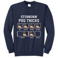 Funny Pug Puggle Dog Pups Stubborn Pug Tricks Sweatshirt