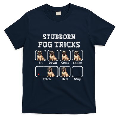Funny Pug Puggle Dog Pups Stubborn Pug Tricks T-Shirt