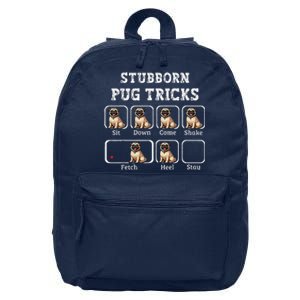 Funny Pug Puggle Dog Pups Stubborn Pug Tricks 16 in Basic Backpack