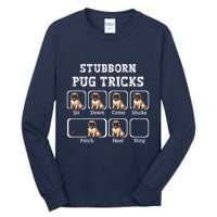 Funny Pug Puggle Dog Pups Stubborn Pug Tricks Tall Long Sleeve T-Shirt