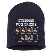 Funny Pug Puggle Dog Pups Stubborn Pug Tricks Short Acrylic Beanie