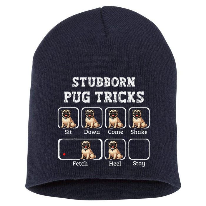 Funny Pug Puggle Dog Pups Stubborn Pug Tricks Short Acrylic Beanie