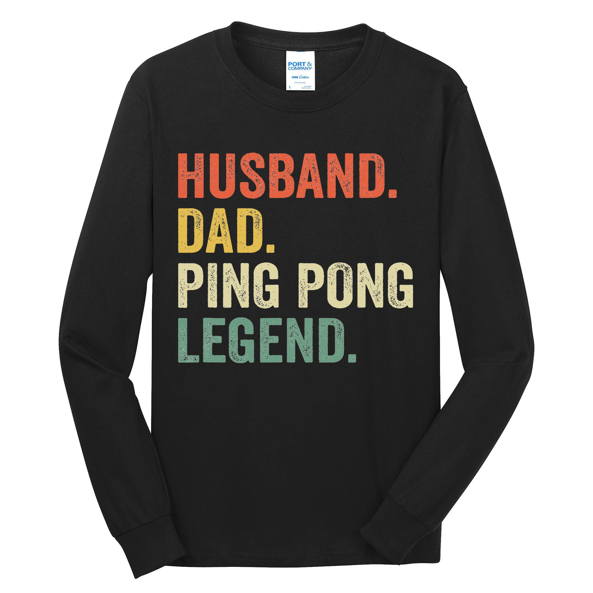 Funny Ping Pong Husband Dad Table Tennis Legend Vintage Tall Long Sleeve T-Shirt
