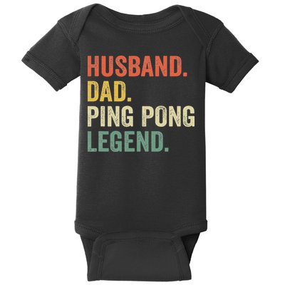 Funny Ping Pong Husband Dad Table Tennis Legend Vintage Baby Bodysuit