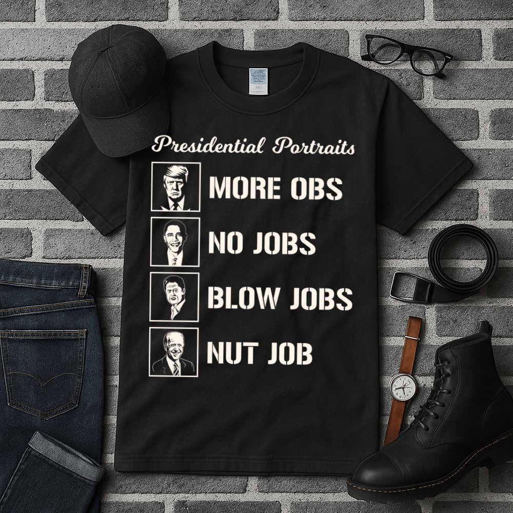 Funny Presidential Portraits Trump More Jobs Tall T-Shirt