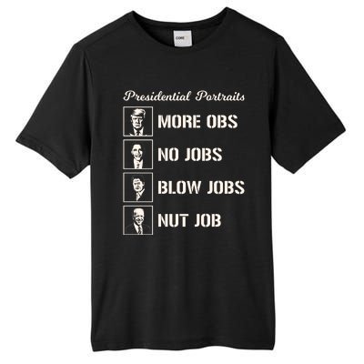 Funny Presidential Portraits Trump More Jobs Tall Fusion ChromaSoft Performance T-Shirt