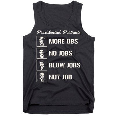 Funny Presidential Portraits Trump More Jobs Tank Top