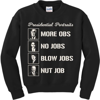 Funny Presidential Portraits Trump More Jobs Kids Sweatshirt