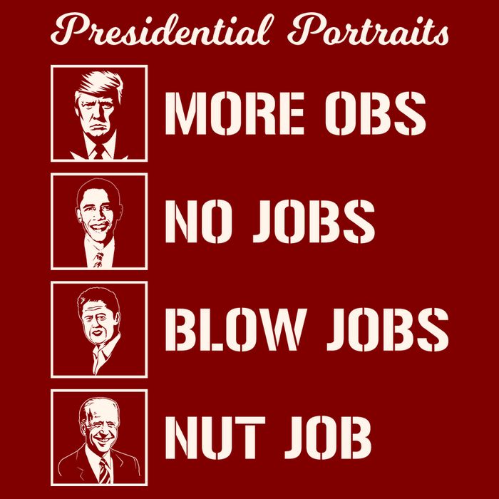 Funny Presidential Portraits Trump More Jobs Performance Shirt