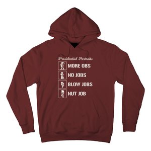 Funny Presidential Portraits Trump More Jobs Hoodie