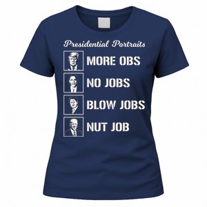 Funny Presidential Portraits Trump More Jobs Women's T-Shirt