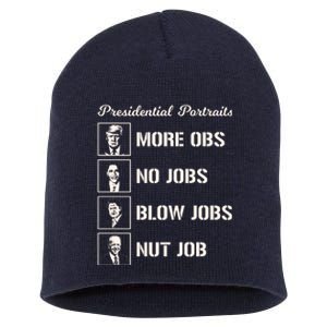 Funny Presidential Portraits Trump More Jobs Short Acrylic Beanie