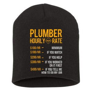 Funny Plumber Plumber Hourly Rate Plumber Short Acrylic Beanie