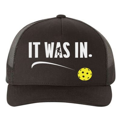 Funny Pickleball Player It Was In Paddleball Lover Yupoong Adult 5-Panel Trucker Hat