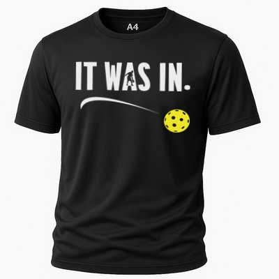 Funny Pickleball Player It Was In Paddleball Lover Performance Shirt