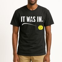 Funny Pickleball Player It Was In Paddleball Lover Tall T-Shirt
