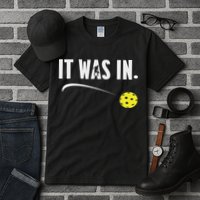 Funny Pickleball Player It Was In Paddleball Lover Tall T-Shirt