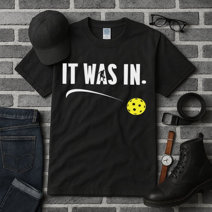 Funny Pickleball Player It Was In Paddleball Lover Tall T-Shirt