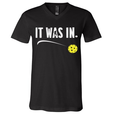 Funny Pickleball Player It Was In Paddleball Lover V-Neck T-Shirt