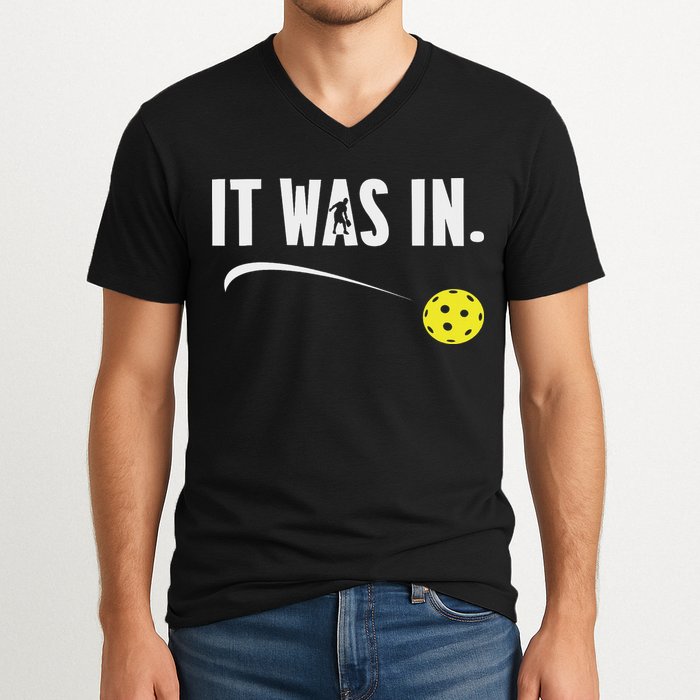 Funny Pickleball Player It Was In Paddleball Lover V-Neck T-Shirt