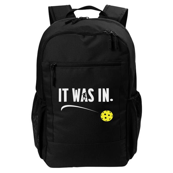 Funny Pickleball Player It Was In Paddleball Lover Backpack
