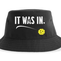 Funny Pickleball Player It Was In Paddleball Lover Sustainable Bucket Hat