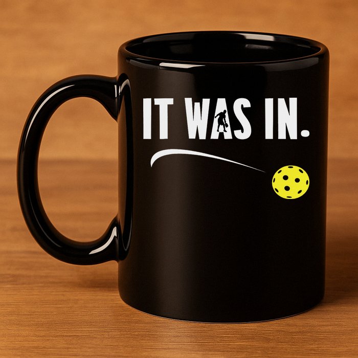 Funny Pickleball Player It Was In Paddleball Lover 11oz C Handle Ceramic Mug