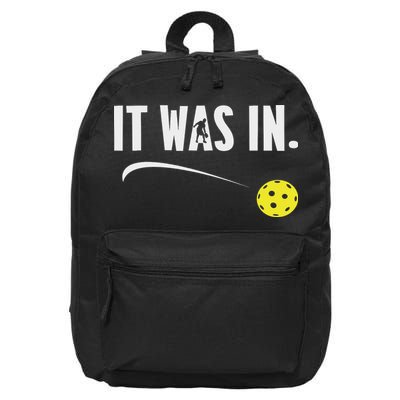 Funny Pickleball Player It Was In Paddleball Lover 16 in Basic Backpack
