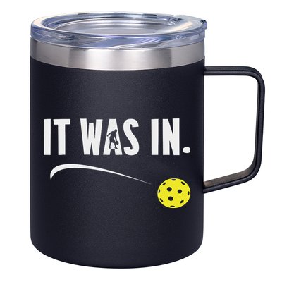 Funny Pickleball Player It Was In Paddleball Lover 12oz Stainless Steel Coffee Mug