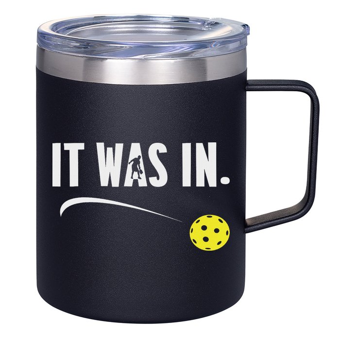 Funny Pickleball Player It Was In Paddleball Lover 12oz Stainless Steel Coffee Mug