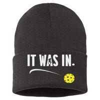 Funny Pickleball Player It Was In Paddleball Lover Sustainable Knit Beanie