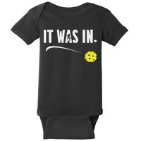 Funny Pickleball Player It Was In Paddleball Lover Baby Bodysuit