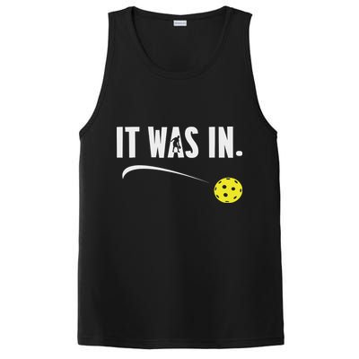 Funny Pickleball Player It Was In Paddleball Lover PosiCharge Competitor Tank