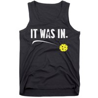 Funny Pickleball Player It Was In Paddleball Lover Tank Top