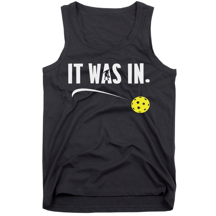 Funny Pickleball Player It Was In Paddleball Lover Tank Top