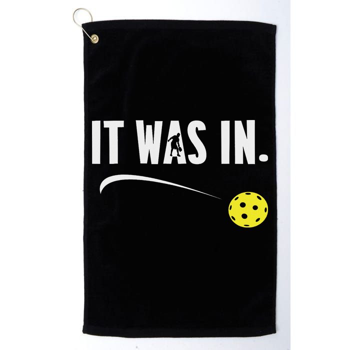Funny Pickleball Player It Was In Paddleball Lover Golf Towel