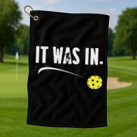 Funny Pickleball Player It Was In Paddleball Lover Golf Towel