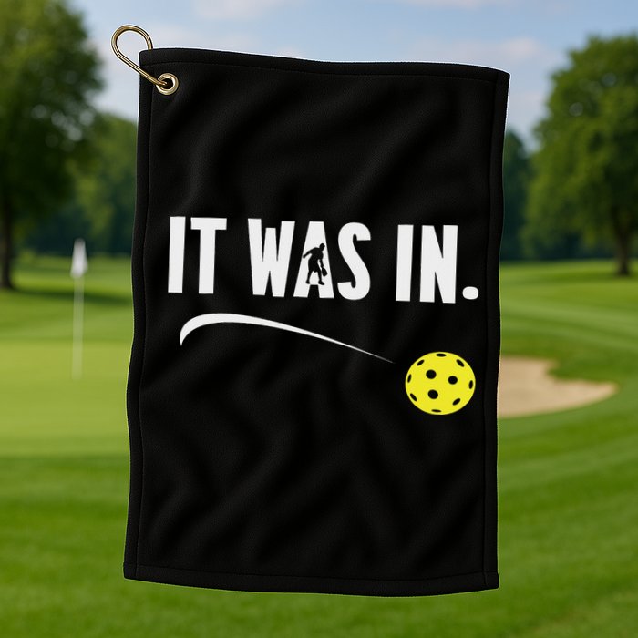 Funny Pickleball Player It Was In Paddleball Lover Golf Towel