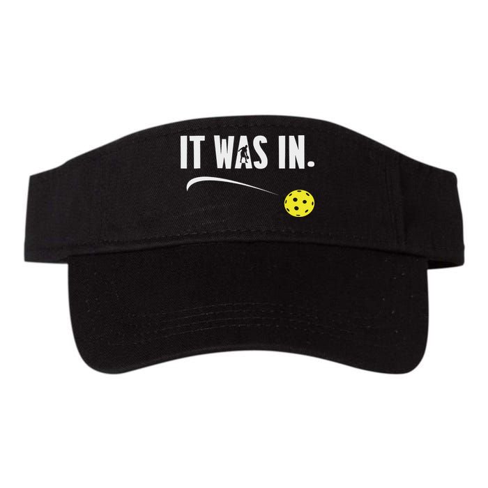 Funny Pickleball Player It Was In Paddleball Lover Visor