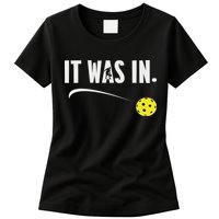 Funny Pickleball Player It Was In Paddleball Lover Womens T-Shirt
