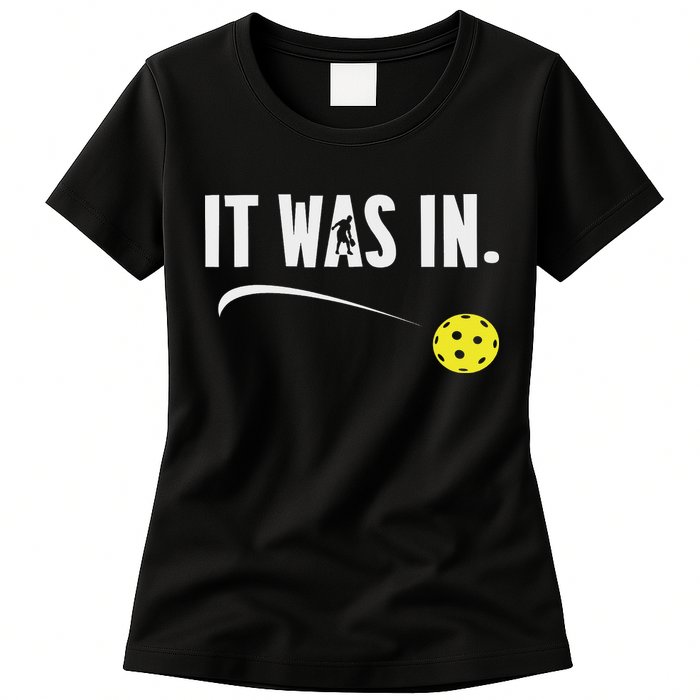 Funny Pickleball Player It Was In Paddleball Lover Womens T-Shirt