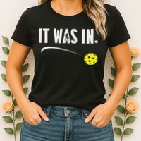 Funny Pickleball Player It Was In Paddleball Lover Womens T-Shirt